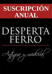 suscripción anual Desperta Ferro Antigua y Medieval
