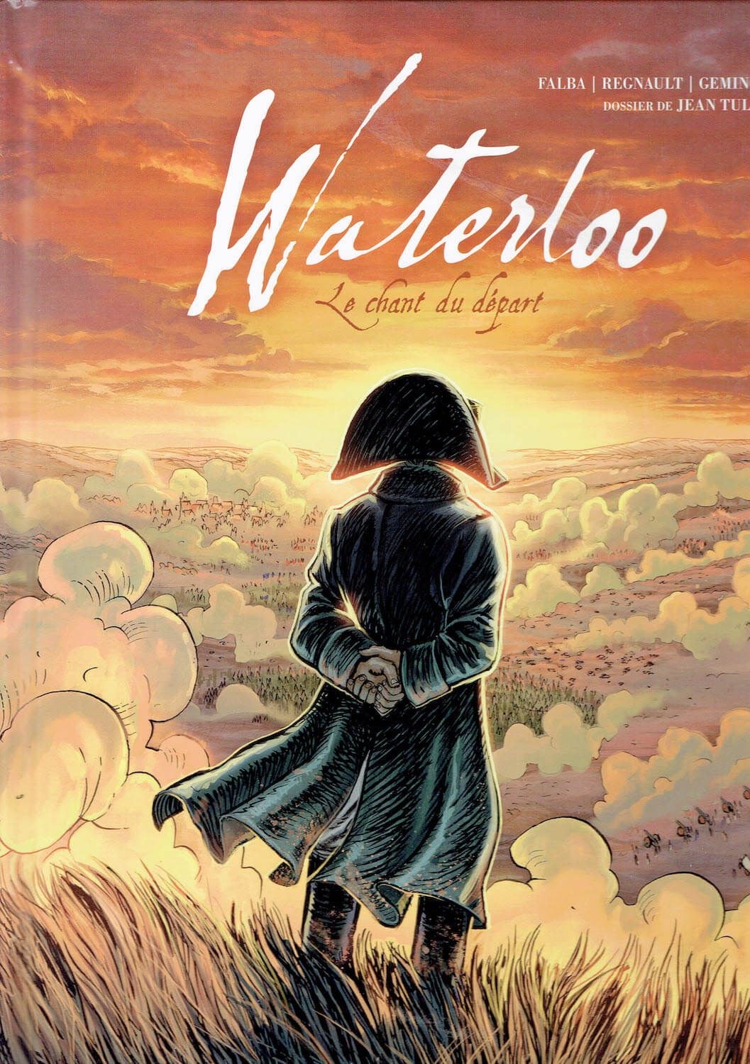 Waterloo. Le chant du départ Guerras Napoleónicas a través del cómic bande dessinée franco-belga 2005-2020