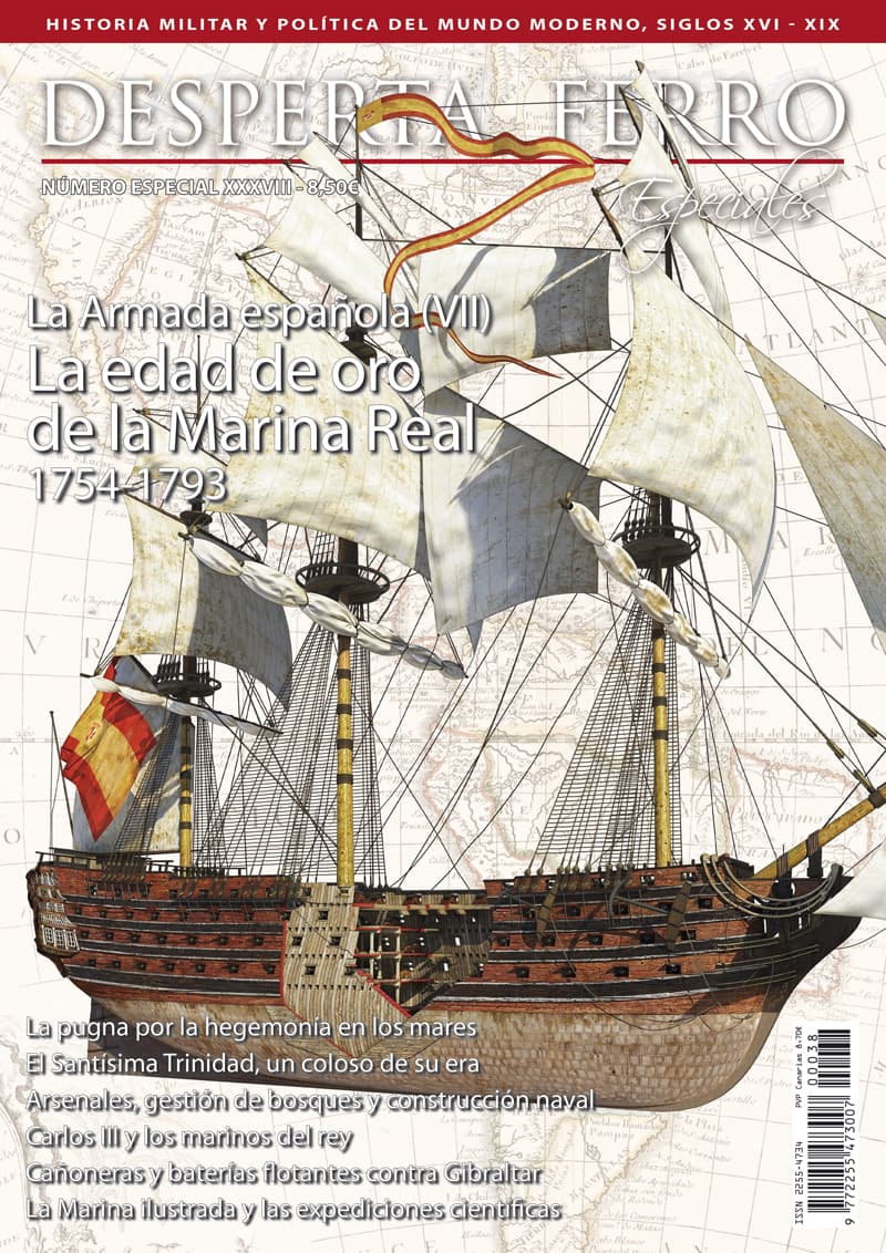 Desperta Ferro Especial n.º XXXVIII: La Armada española (VII). La edad de oro de la Marina Real 1754-1793